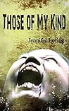 Those of My Kind by Jennifer Loring