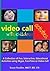 Video Call Activities With Children: A Collection of Fun, Interactive, Educational Activities using Skype, FaceTime or Video Call