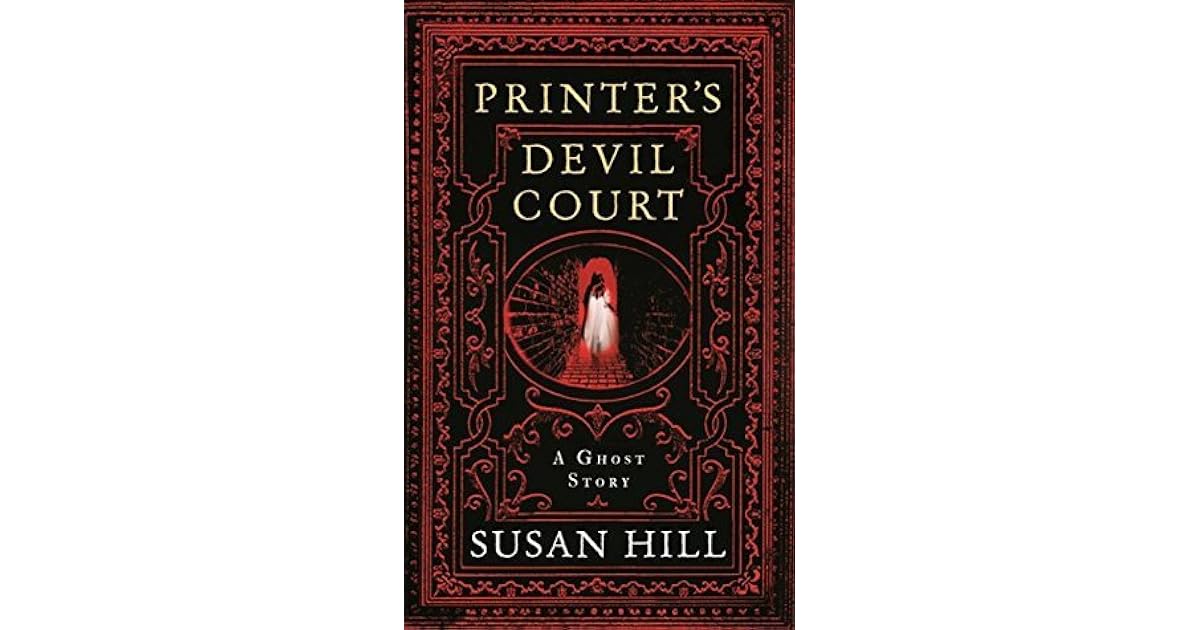 Printer's Devil Court by Susan Hill