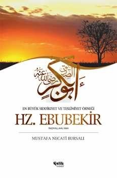 En Büyük Sıddıkıyet ve Teslimiyet Örneği Hz. Ebubekir (Paperback)