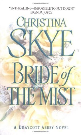 Bride of the Mist (Draycott Abbey, #3)