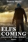 Eli's Coming by Darcia Helle
