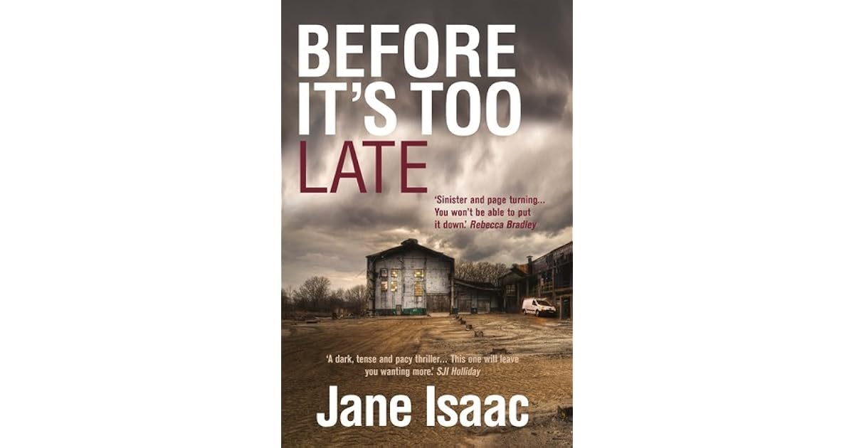 Before It's Too Late by Jane Isaac
