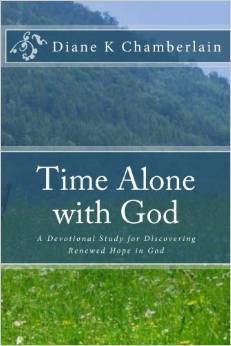 Time Alone With God: A Devotional Study for Discovering Renewed Hope in God