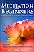 Meditation for Beginners: a...