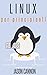 Linux Per Principianti (Italian Edition)