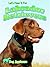 Let's Hear It for Labrador ...