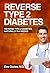 Reverse Type 2 Diabetes Naturally in 4 Weeks