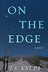 On the Edge by T.S. Krupa