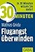 30 Minuten Flugangst überwinden (German Edition)