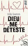 Dieu me déteste by Hollis Seamon