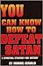 You Can Know How To Defeat ...
