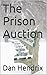 The Prison Auction