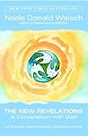 The New Revelations by Neale Donald Walsch