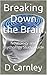 Breaking Down the Brain: Neurology and Psychology Study Guide