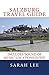 Salzburg Travel Guide: Incl...