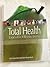 Total Health Choices for a Winning Lifestyle Test and Quiz Ma... by Susan Boe
