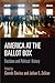 America at the Ballot Box: Elections and Political History