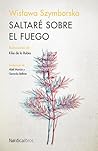 Saltaré sobre el ...
