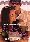For Love or Money (Main Street Merchants #2) For Love or Money (Main Street Merchants #2)