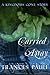 Carried Away (Kingdoms Gone Romance, #1)