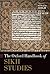 The Oxford Handbook of Sikh Studies (Oxford Handbooks)