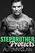 Stepbrother Protects by Autumn Gunn
