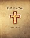 Servanthood: The Calling of Every Christian