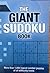 The Giant Sudoku Book: More Than 1,000 Logical Number Puzzles of All Difficulty Levels