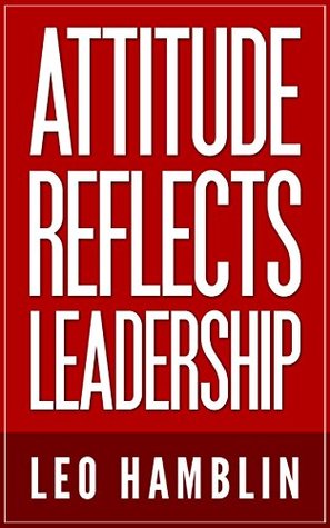 Attitude Reflects Leadership