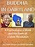 Buddha in Dairyland: A Psychologist, a Monk, and the Roots of a Silent Revolution