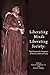 Liberating Minds; Liberating Society: Black Women in the Development of American Culture and Society