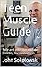 Teen Muscle Guide: Safe and effective muscle building for teenagers