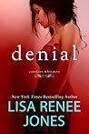 Denial by Lisa Renee Jones