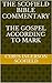 The Scofield Bible Commentary: The Gospel According to Mark