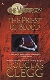 The Priest of Blood by Douglas Clegg The Priest of Blood by Douglas Clegg