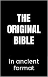 The Original Bibl...