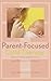 Parent-Focused Child Therap...