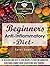 Beginners Anti Inflammatory Diet: 30 Delicious and Easy to Cook Recipes to Fight Inflammation, Slow Aging, Combat Heart Disease and Heal Yourself (The Essential Kitchen Series Book 49)