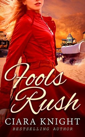 Fools Rush (Kindle Edition)