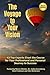 The Voyage To Your Vision: ...