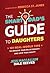 The Smart Dad's Guide to Daughters: 101 Real-World Tips to Improve Your Relationship--And Save Your Sanity