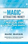 The Magic of Attracting Money by Mani Maran