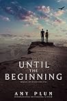 Until the Beginning by Amy Plum
