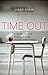 Time Out: A teacher's year ...