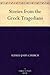 Stories from the Greek Tragedians