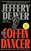 The Coffin Dancer by Jeffery Deaver The Coffin Dancer by Jeffery Deaver