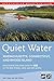 Quiet Water Massachusetts, Connecticut, and Rhode Island by John Hayes