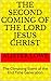 The Second Coming of the Lord Jesus Christ: The Climaxing Event of the End Time Generation