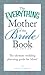 The Everything Mother of the Bride Book: The Ultimate Wedding Planning Guide for Mom! (Everything®)
